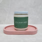 Let's Stay Home Candle